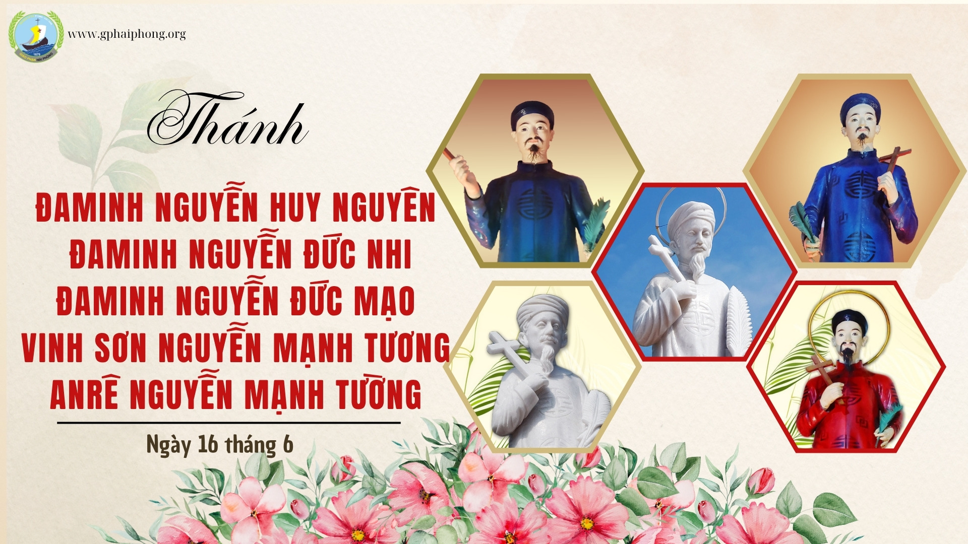Thánh Đaminh Nguyễn Huy Nguyên, Đaminh Nguyễn Đức Nhi, Đaminh Nguyễn Đức Mạo, Vinh Sơn Nguyễn Mạnh Tương, Anrê Nguyễn Mạnh Tường, tử đạo ngày 16 tháng 06 năm 1862